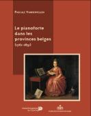 Le pianoforte dans les provinces belges